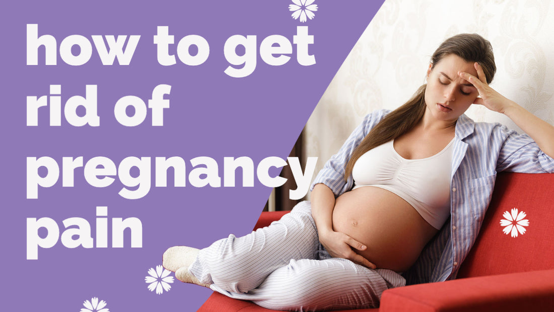 How to get rid of pregnancy pain (ways that actually work)